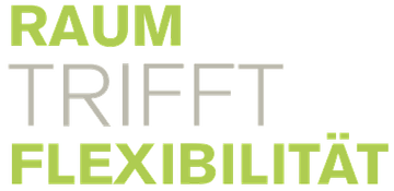 Raum trifft Flexibilität